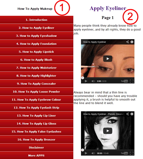 How to apply Makeup, a structured list of tutorials, just click on one to access the videos.